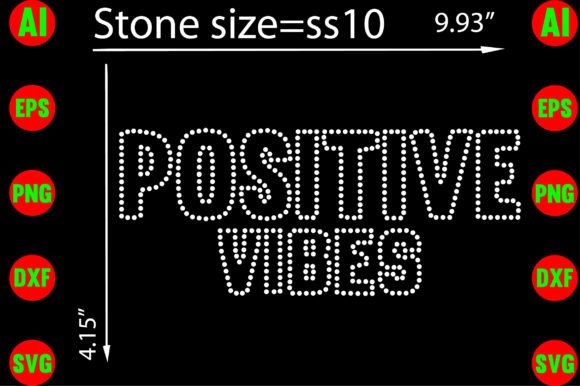 Positive Vibes Rhinestone Templates: Your Instant Download Design